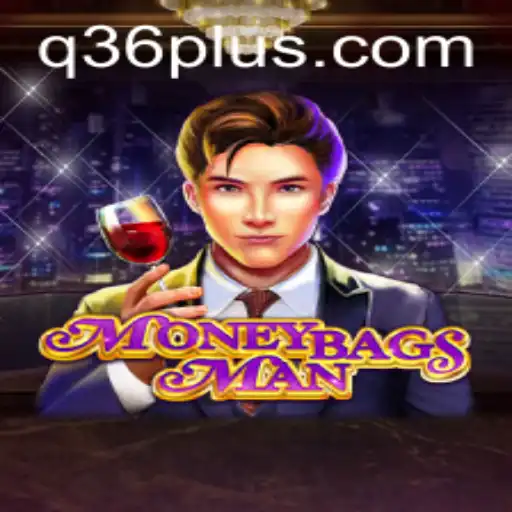 Exploring MoneybagsMan: A Thrilling Adventure in the World of Wealth and Strategy